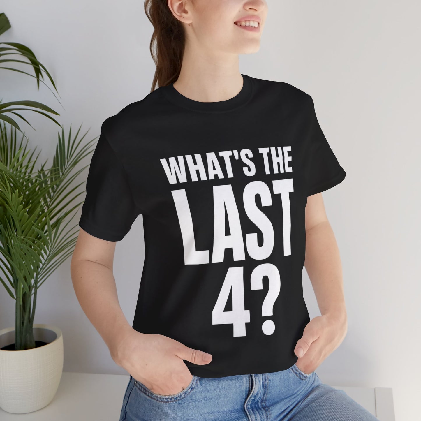 What's The Last 4?