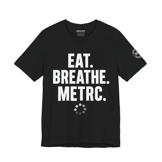 Eat. Breathe. METRC.