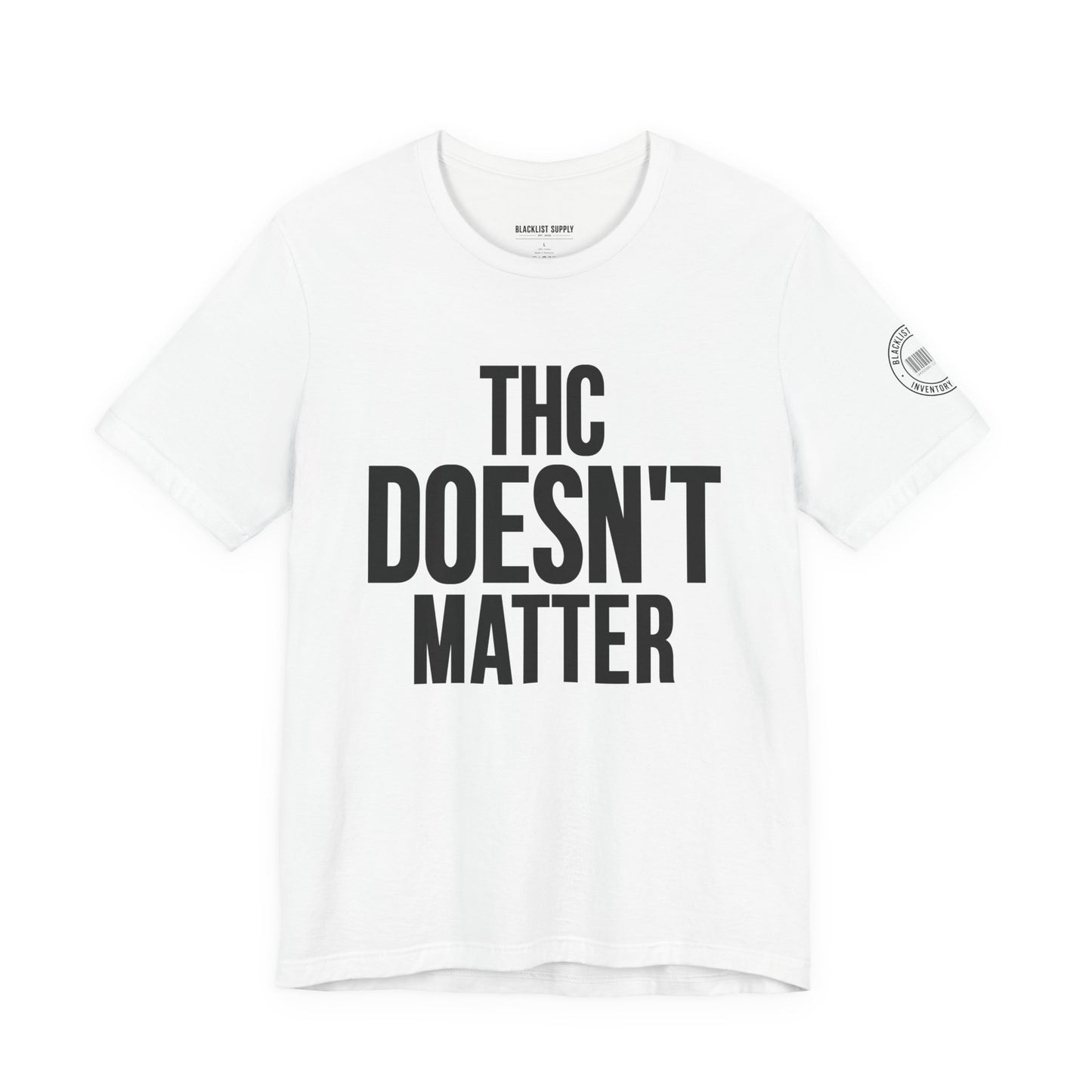 THC Doesn't Matter